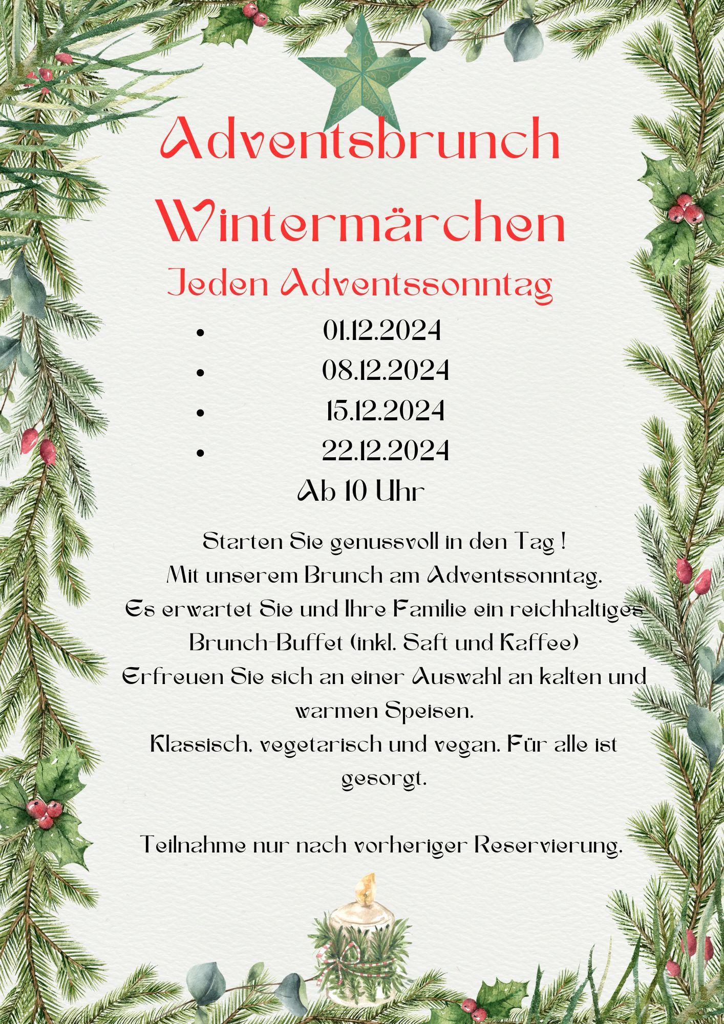 Adventsbrunch, Wintermärchen, 01.12., 08.12., 15.12., 22.12.